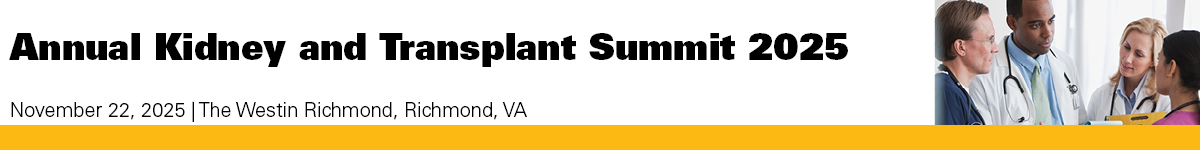 Annual Kidney and Transplant Summit 2025 Banner